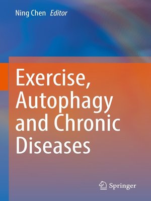 cover image of Exercise, Autophagy and Chronic Diseases